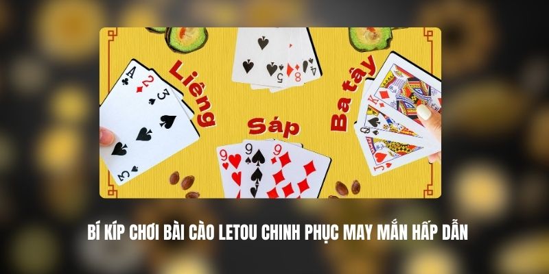 Bài Cào LETOU